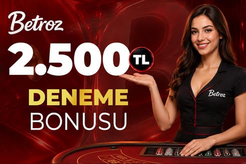 Betroz 2.500 TL deneme bonusu — yeni üyelere özel hoş geldin paketi